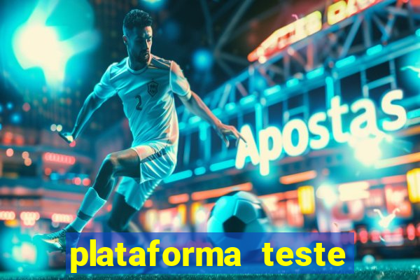 plataforma teste fortune tiger